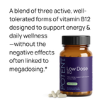 Low Dose B12 - 3x Active Forms - 30 Capsules