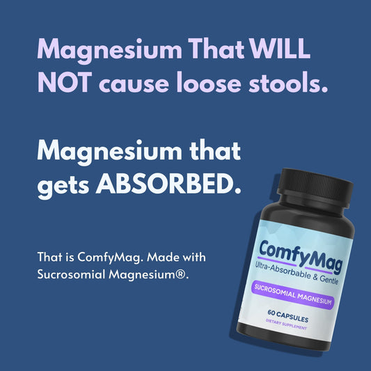 ComfyMag — Ultra-Absorbable & Gentle Magnesium — 60 Capsules - Sucrosomial Magnesium - Made in The USA
