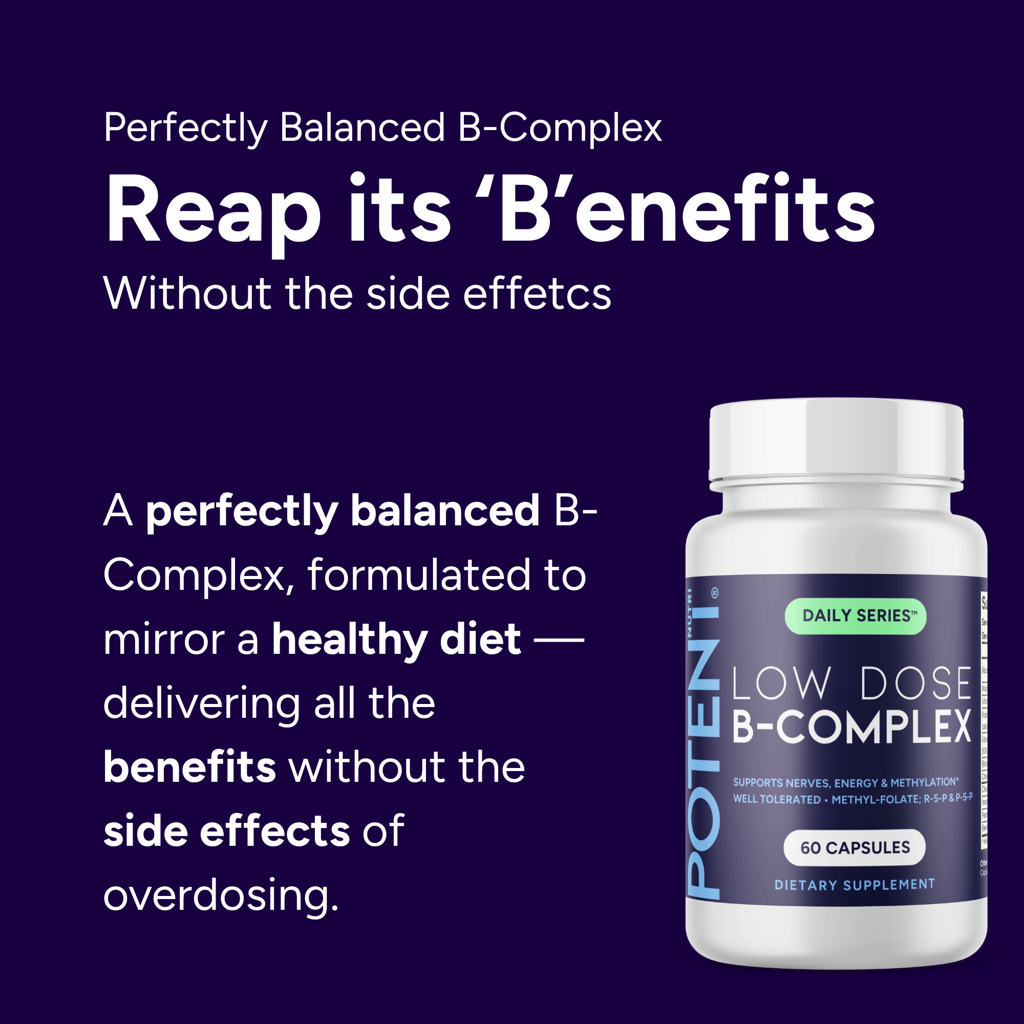 Low Dose B-Complex - 60 Capsules - Complete Daily Support